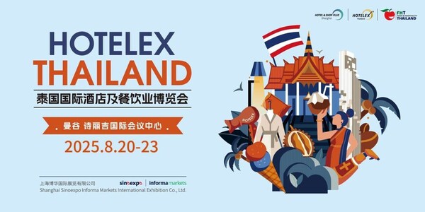 50家中国品牌组团出海----HOTELEX Thailand & FHT 2025助力中国酒店餐饮企业深耕东南亚
