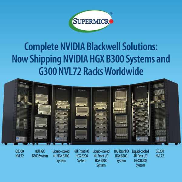 全面的 NVIDIA Blackwell 解决方案：NVIDIA HGX B300 系统和 GB300 NVL72 机架现已在全球发货